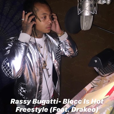 Blocc Is Hot Freestyle (feat. Drakeo) - Single