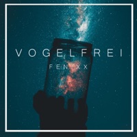 Vogelfrei - Single - Fenixx