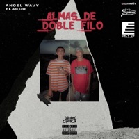 Almas de Doble Filo (feat. Flacco) - Single - Angel Wavy