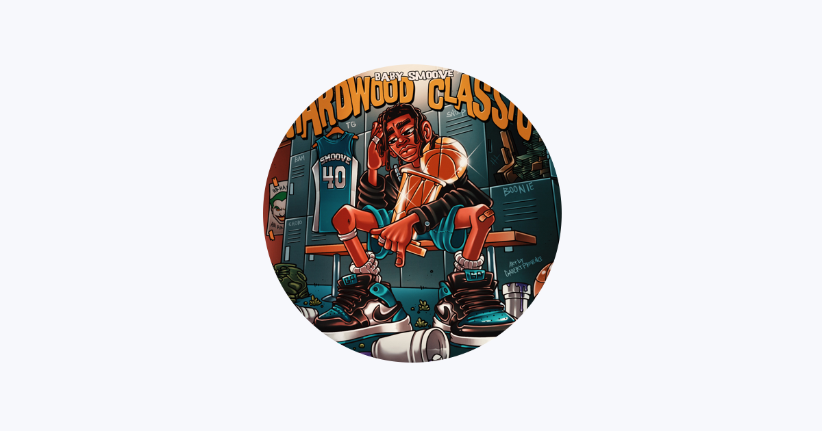 Hardwood Classic - Album by Baby Smoove - Apple Music