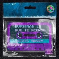 Supieras lo que te pienso (feat. Mayky) - Single - Kevis & Maykyy