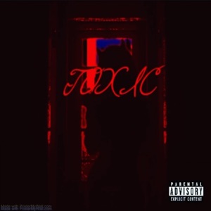 toxic (feat. Og Saint)