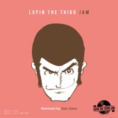 LOVE SQUALL feat. Sayuri Ishikawa - LUPIN the THIRD JAM Remixed by Kan Sano artwork