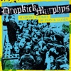 Dropkick Murphys 4-15-13 11 Short Stories of Pain & Glory