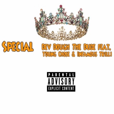 Special (feat. Young Chose & Infamous Trilli) - Single