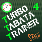 Turbo Tabata Trainer 4 (Unmixed Tabata Workout Music with Vocal Cues) - Yes Fitness Music