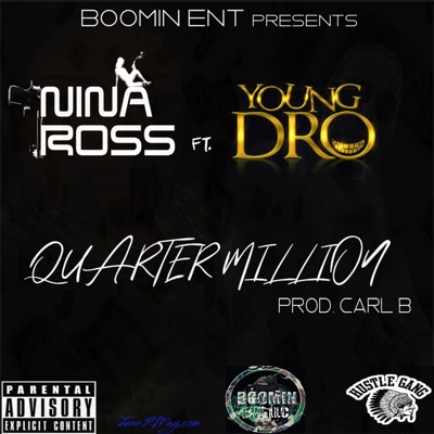 Quarter Million (feat. Young Dro) - Single