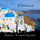 Greece: Essential Travel Tips: All You Need to Know (Unabridged) - Sam's Travel Guide Cover Art