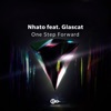 Nhato - One Step Forward (feat. Glascat)