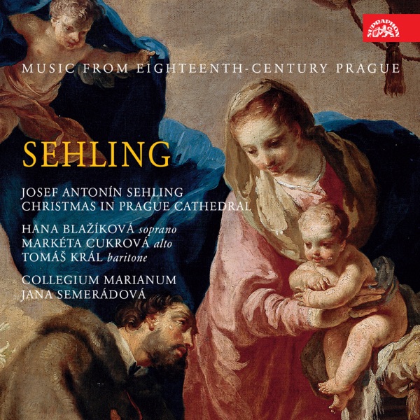 Sehling: Christmas in Prague Cathedral. Music from 18th Century Prague