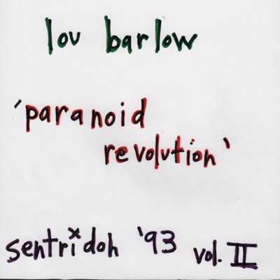 Paranoid Revolution (Sentridoh '93), Vol. 2 - Lou Barlow