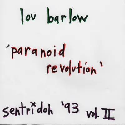 Paranoid Revolution (Sentridoh '93), Vol. 2 - Lou Barlow