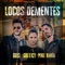 Locos Dementes (feat. Greeicy & Mike Bahía) - Single