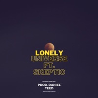Lonely Universe (feat. Skeptic) - Single - Daniel Teed