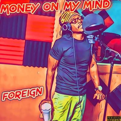 Money On My Mind - Single