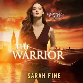 The Warrior: The Immortal Dealers, Book 3 (Unabridged)