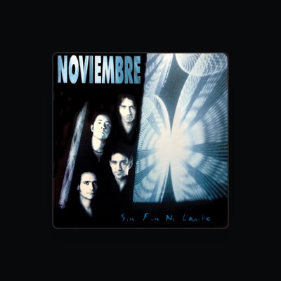 Listen to Noviembre, watch music videos, read bio, see tour dates & more!