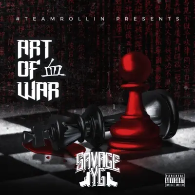 Listen to Art of War by Savage YG