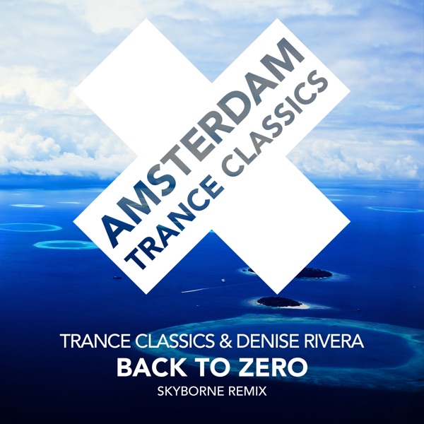 Back to Zero (Skyborne Remix) - Single