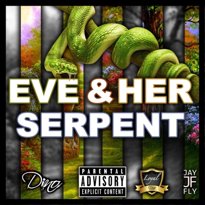 Eve & Her Serpent - Single