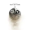 Stream & download Out of Time - EP