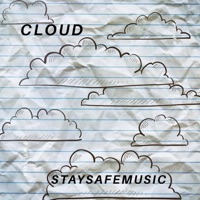 Cloud - EP - Staysafemusic