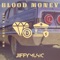 Blood Money - Mr. Naija Rule lyrics