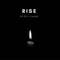 Rise (feat. Sakena Martin) - KJ-52 & Jonah lyrics