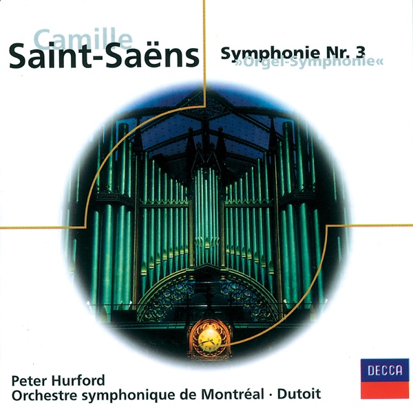 Saint-Saens: Sinfonie Nr. 3 "Orgelsinfonie"