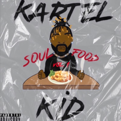SoulFood, Vol. 1 (feat. Kartellious)