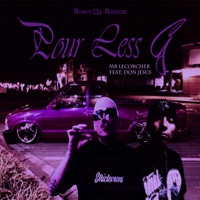 Pour Less G (feat. Mr. Lecorcher) - Single - Don Jesus