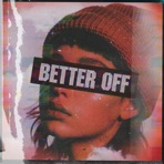 Better Off - Single