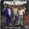 Free Chop (feat. Gwapo Chapo & Looney Babie) - Mike Mike lyrics