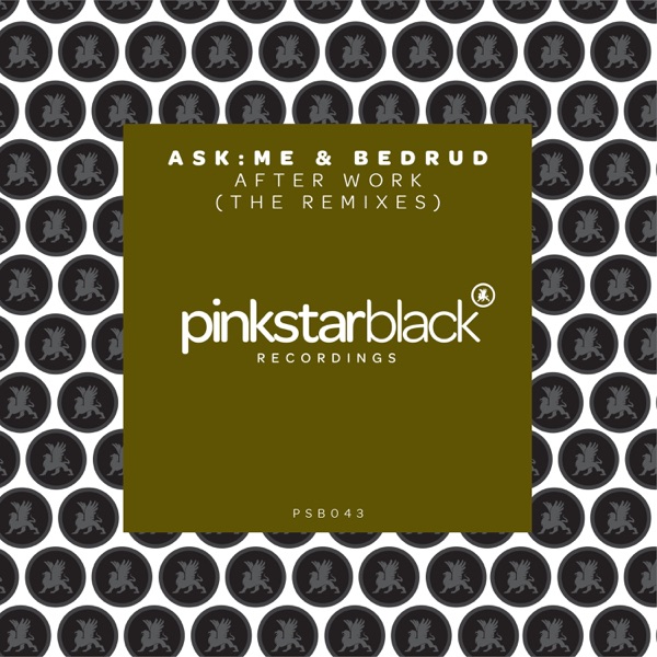 After Work (The Remixes) - EP