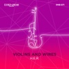 Violins And Wires, 2019