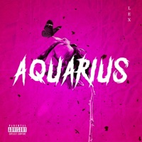 Aquarius - Single - LEX
