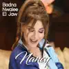 Nancy Ajram - Badna Nwalee El Jaw