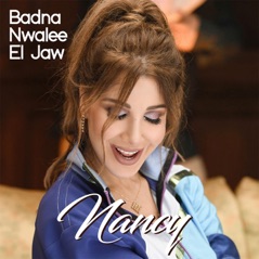 Badna Nwalee El Jaw - Single