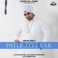 Patle Jaye Lak - Single - Onkar Onki