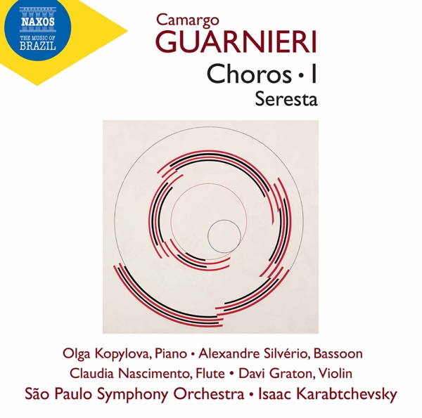 Guarnieri: Chôros, Vol. 1 & Seresta