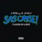 SAS CRISE (feat. ALAYZHA SKY & GHOST) - Capella Grey lyrics