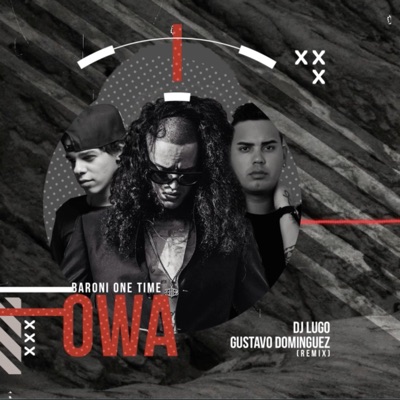 Owa (feat. Dj Lugo) [Gustavo Dominguez Remix] - Single