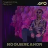 AVO - No Quiere Amor