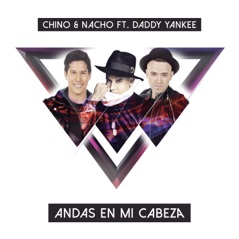 Andas En Mi Cabeza (feat. Daddy Yankee) - Single
