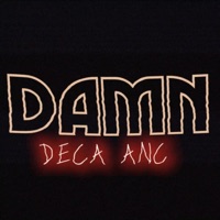 Damn - Single - Deca Anc