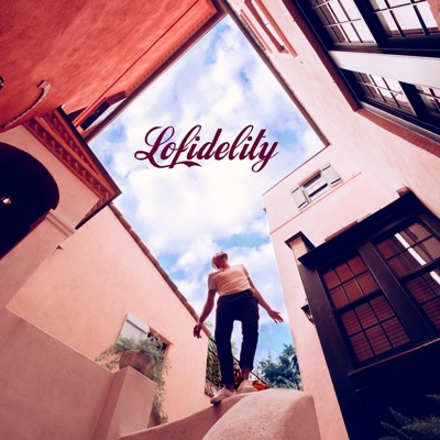 Lofidelity - EP