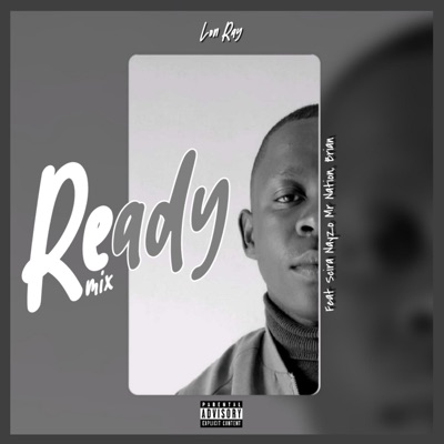 Ready (feat. Scira NayZo Mr Nation & Brian) [Remix] - Single