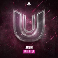 Bring Me Up - Single - Limitless