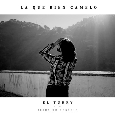 La Que Bien Camelo (with Jesús de Rosario) - Single