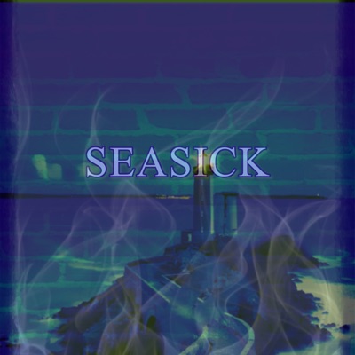 Seasick - Single